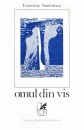 Omul din vis (editia princeps) Omul din vis (editia princeps)