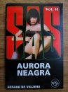 SAS: Aurora neagra, vol. 2 SAS: Aurora neagra, vol. 2